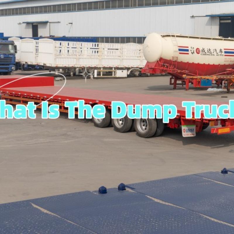 What is the dump truck？