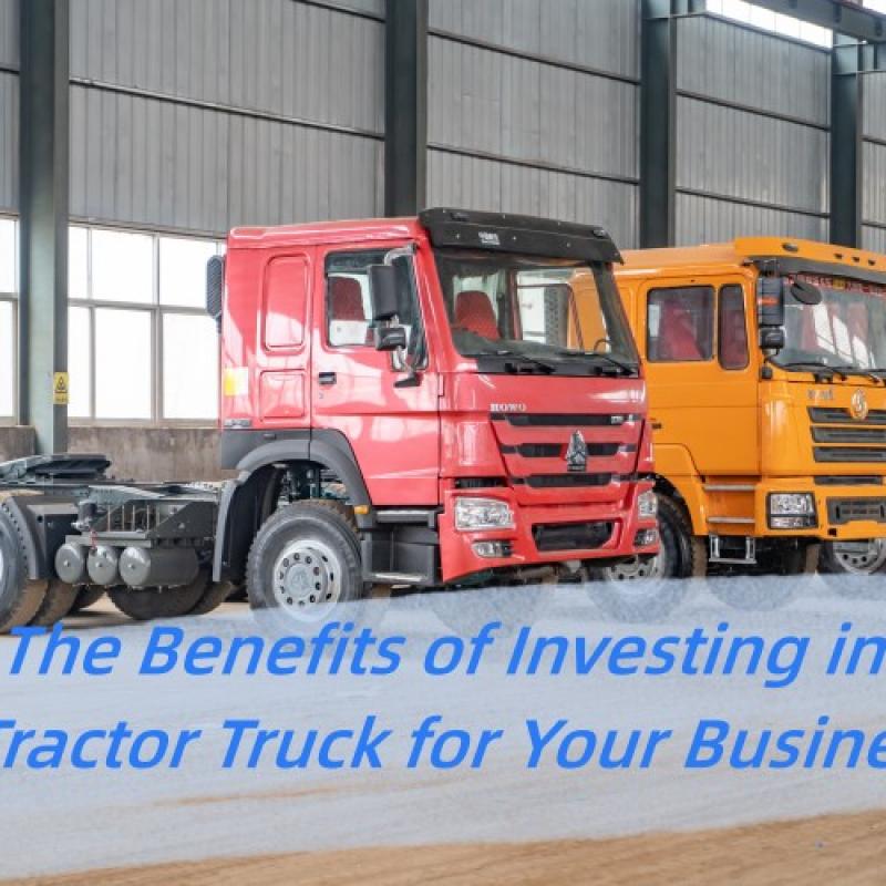 The Benefits of Investing in a Tractor Truck for Your Business
